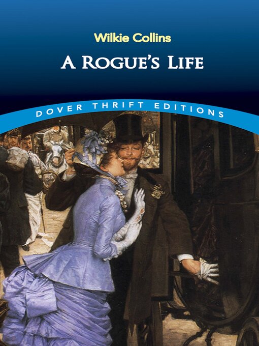 Title details for A Rogue's Life by Wilkie Collins - Available